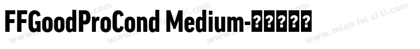 FFGoodProCond Medium字体转换